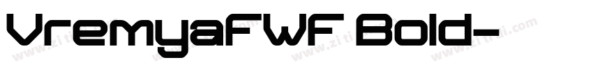 VremyaFWF Bold字体转换